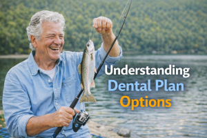 What Is a Good Dental Insurance for Seniors? Start With Your Likely Care